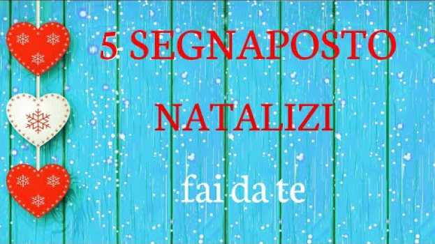 Видео 5 SEGNAPOSTO NATALIZI fai da te FACILISSIMI da fare - SEGNAPOSTI per NATALE на русском