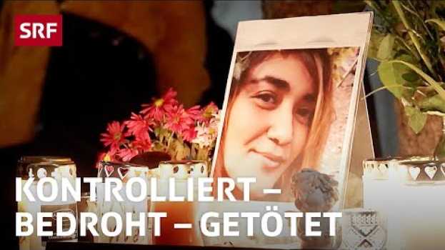 Video Femizid in Zürich – Hätte man Fulya Demir schützen können? | Impact Investigativ | SRF en español