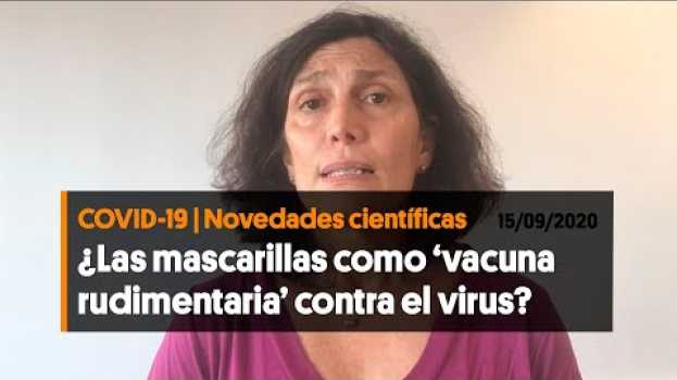 Video ¿Las mascarillas como 'vacuna rudimentaria' contra el virus? (15/09/2020) auf Deutsch