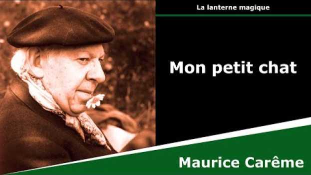 Video Mon petit chat - Poésie - Maurice Carême   türkçe