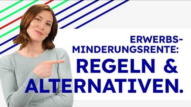 Video Bei diesen Krankheiten erhältst Du die Erwerbsminderungsrente en español