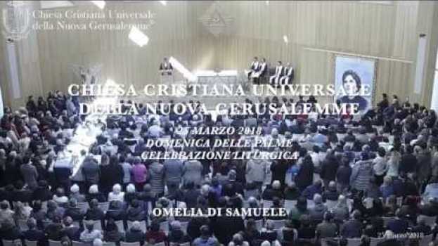 Video 25/03/18 Domenica delle Palme auf Deutsch