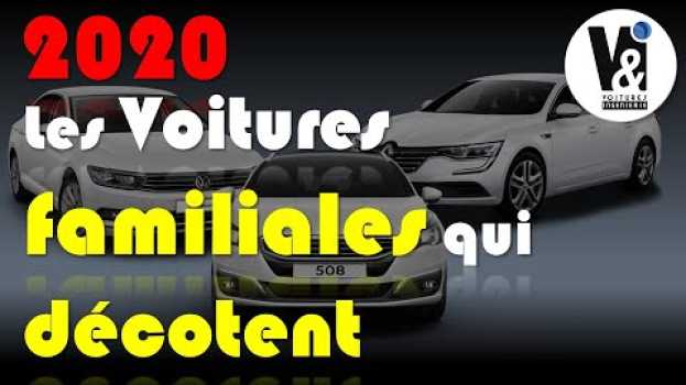 Video 2020 : LES VOITURES FAMILIALES QUI DECOTENT LE PLUS po polsku
