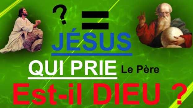 Video Jésus qui prie le Père peut-il être Dieu ? - abbé Guy Pagès po polsku
