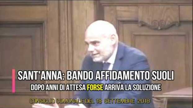 Video SANT’ANNA: BANDO AFFIDAMENTO SUOLI - BISOGNA ANCORA ATTENDERE em português