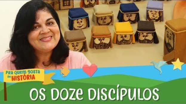 Video Jesus escolhe doze discípulos | Programa Pra Quem Gosta de História en español