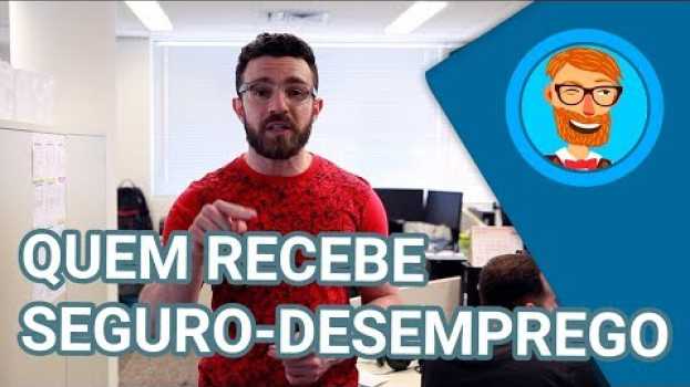 Video Seguro-desemprego: quem tem direito – Piscadinha su italiano