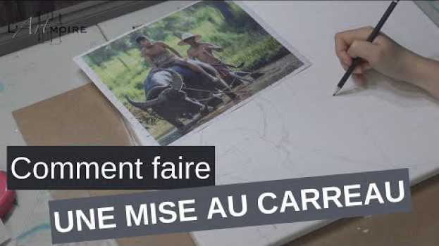 Video Comment faire une MISE AU CARREAU? | L'ARTmoire | Par Fanny Duhaime   türkçe