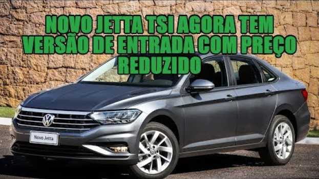 Video Novo Jetta TSI agora tem versão de entrada com preço reduzido po polsku