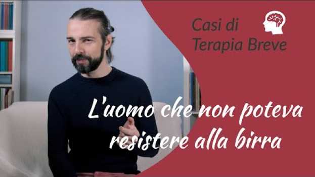 Video L'uomo che non poteva resistere alla birra auf Deutsch