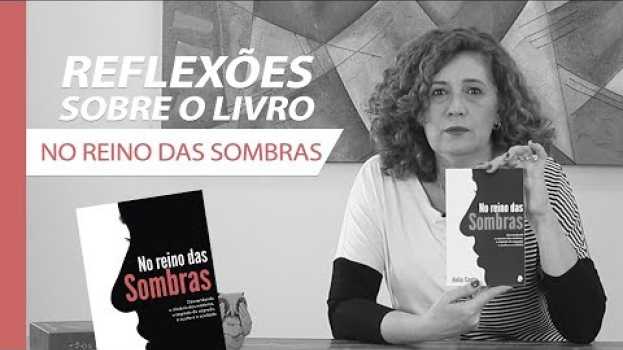 Video Reflexões sobre o Curso "No Reino das Sombras", de Hélio Couto com Valéria Campos   türkçe