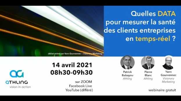 Video [Fr] Anticiper les défaillances par les data Webinaire du 14 avril 2021 su italiano