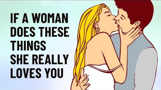 Video 15 Things Women Only Do With The Men They Love po polsku