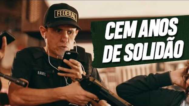Video CEM ANOS DE SOLIDÃO | EMBRULHA PRA VIAGEM in English