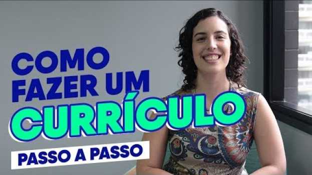 Видео 📃 Currículo: Como Fazer Um Currículo de Sucesso em 2022? | Tutorial Na Prática на русском