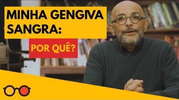 Video Sua Gengiva sangra ? Ao usar fio dental sai sangue ? Cuidado, pode ser gengivite e periodontite ! su italiano