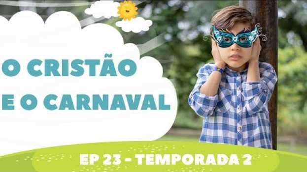 Video ⚠️ Diga não ao CARNAVAL 🎭 Crianças cristãs e o carnaval in English