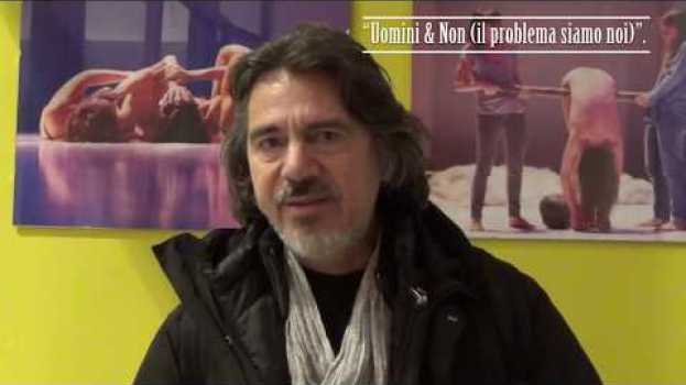 Video Milton Fernàndez. Violenza sulle donne: il problema siamo noi uomini   türkçe