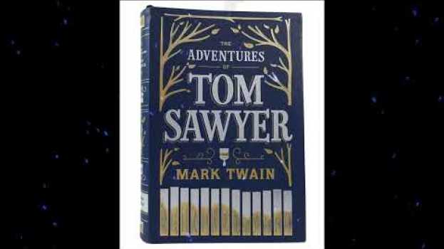 Video Plot summary, “The Adventures of Tom Sawyer” by Mark Twain in 2.5 Minutes - Book Review en español