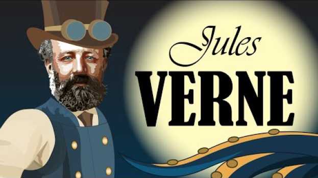 Video La vie de Jules Verne - biographie avec animations!!!   türkçe