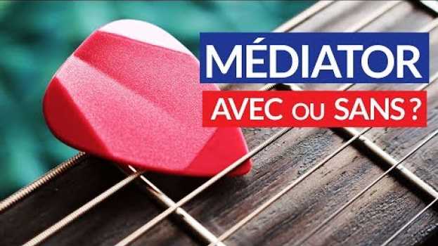 Видео AVEC ou SANS le médiator à la GUITARE ? на русском