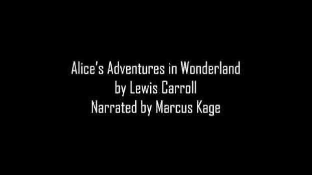 Video Alice's Adventures in Wonderland by Lewis Carroll Chapter 8 Narrated by Marcus Kage po polsku
