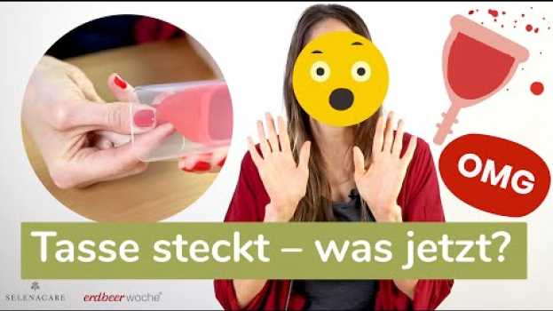 Video Menstruationstasse entfernen klappt nicht? Menstruationstasse steckt | erdbeerwoche 🍓 X Selenacare in English
