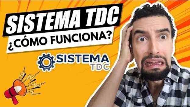 Video Sistema TDC  ¡NO INGRESES Sin Antes Ver Esto! em português