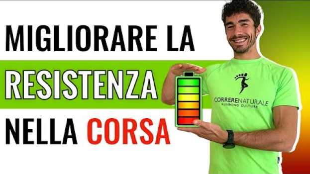 Video AUMENTARE LA RESISTENZA NELLA CORSA   türkçe