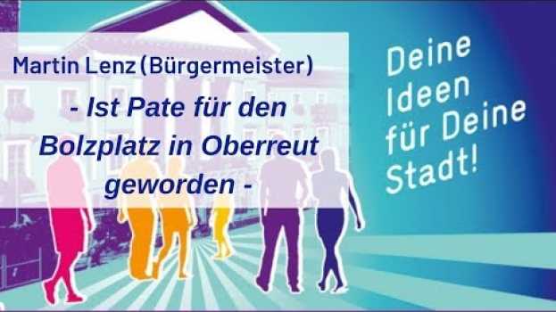 Video Martin Lenz über interessierte Jugendliche und seine Patenschaft beim Thema Bolzplatz - JuKo 2019 su italiano