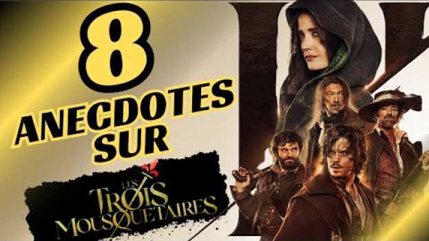 Video LES TROIS MOUSQUETAIRES  : 8 CHOSES que tu ne sais pas  !   türkçe
