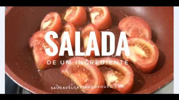 Видео SALADA de um ingrediente на русском