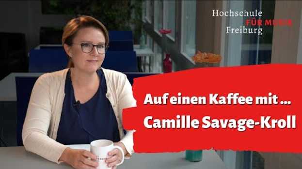 Video Auf einen Kaffee mit Camille Savage-Kroll po polsku