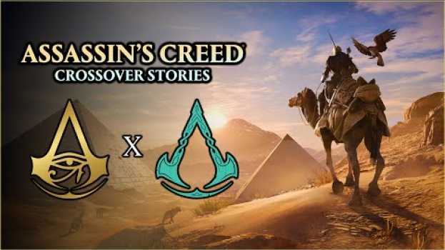 Video NEUE Crossover Story könnte bald KOMMEN ! - Assassin's Creed Origins Crossover Stories   türkçe