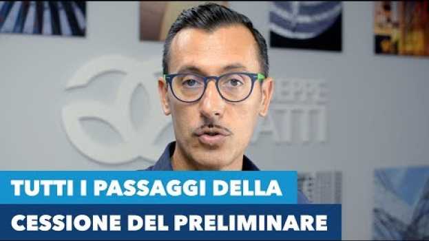 Video Cessione del preliminare: tutti i passaggi.   türkçe