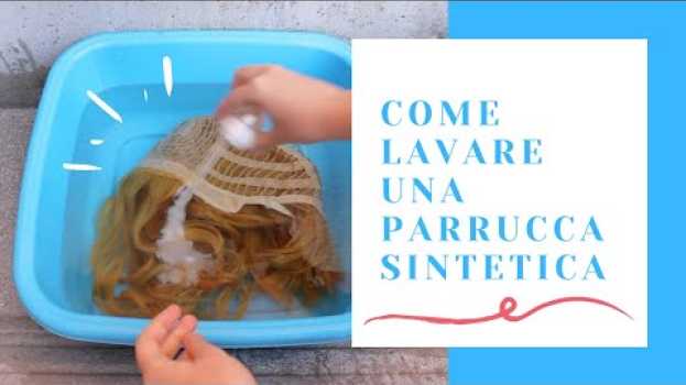 Video ▼ TUTORIAL ▼ Come lavare una parrucca sintetica (o parrucche acconciate) em português