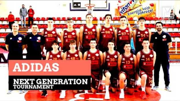Video Adidas Next Generation, esperienza di sport e di vita per gli U18 dell’Umana Reyer   türkçe