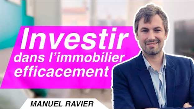 Video Comment Investir Efficacement Dans L'Immobilier ? po polsku