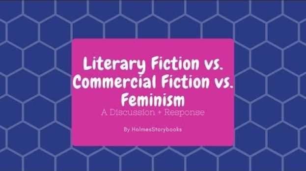 Video Literary Fiction vs. Commercial Fiction vs. Feminism auf Deutsch