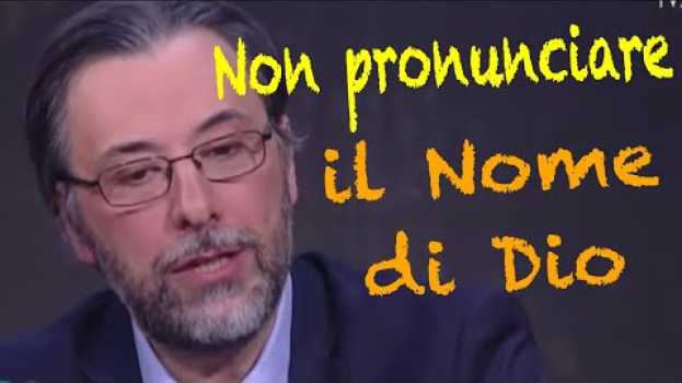 Video "Non pronunciare il Nome" - Il secondo comandamento auf Deutsch