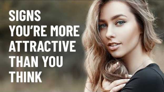 Video 15 Signs You're More Attractive Than You Think po polsku