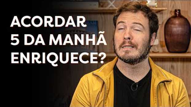 Video ALGUÉM JÁ FICOU RICO POR ACORDAR ÀS 5 DA MANHÃ? en español