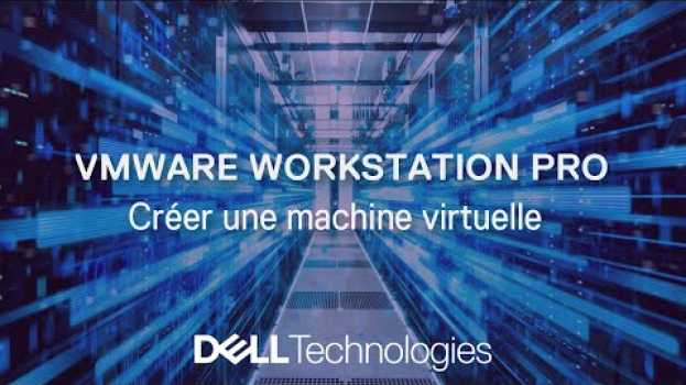 Video Création d’une machine virtuelle dans VMware Workstation Pro po polsku