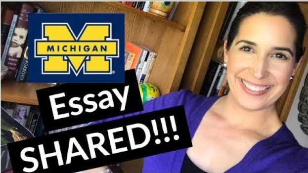 Video Why Michigan Essay (READING A STUDENT ESSAY THAT GOT IN!!) auf Deutsch