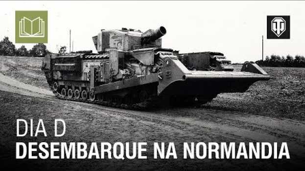 Видео Dia D: Desembarque Aliado na Normandia на русском