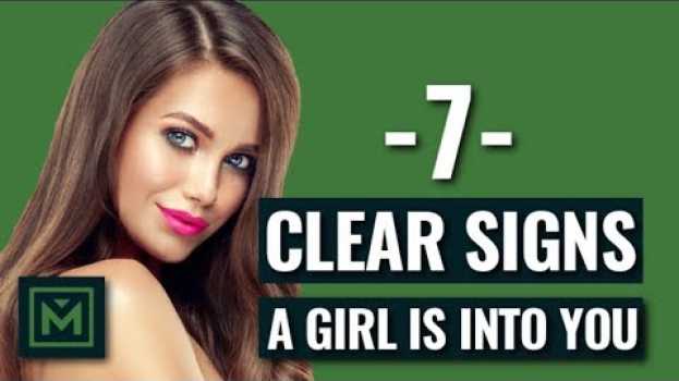 Video Is She Into You? - 7 OBVIOUS Signs A Girl Likes You (DON'T MISS THESE!) auf Deutsch
