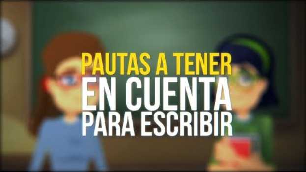 Video REDA: Pautas a tener en cuenta para escribir.   türkçe