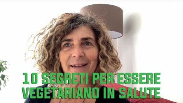 Video 10 segreti per essere vegetariano in salute em português