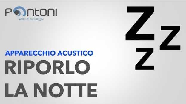 Video Come riporre l'apparecchio acustico prima di andare a dormire   türkçe