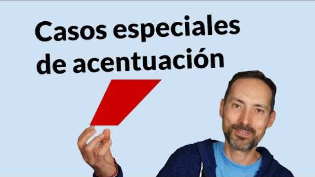 Video Casos especiales que necesitas dominar para usar bien la tilde en français
